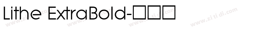 Lithe ExtraBold字体转换